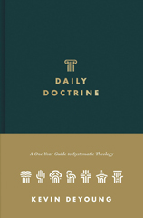 Daily Doctrine: A One-Year Guide to Systematic Theology
